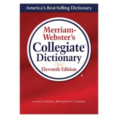 Merriam-Webster's Collegiate&reg; Dictionary, Eleventh Edition