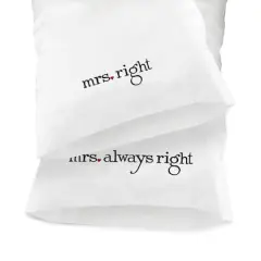 Hortense B. Hewitt Co. Pillowcase Set, Mrs. Right & Mrs. Always Right