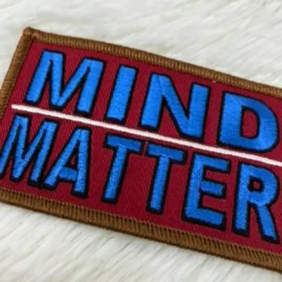 "Mind Over Matter" Iron-on Embroidered Patch, Statement Applique, size 4"x2" inches {2}