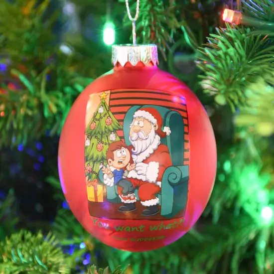 You Want What?! Glass Christmas Ornament {5}