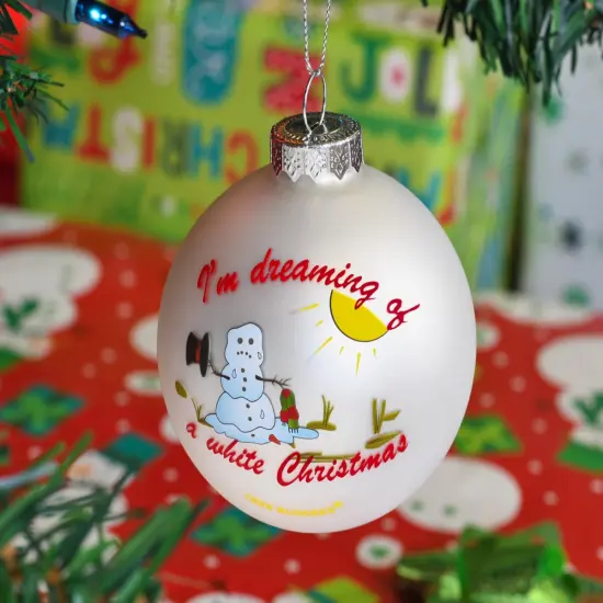 I'm Dreaming of a White Christmas Funny Snowman Melting Glass Ornament {3}