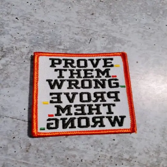 Inspirational Patch "Prove Them Wrong" Embroidered Iron-on Patch, DIY Appliques {1}