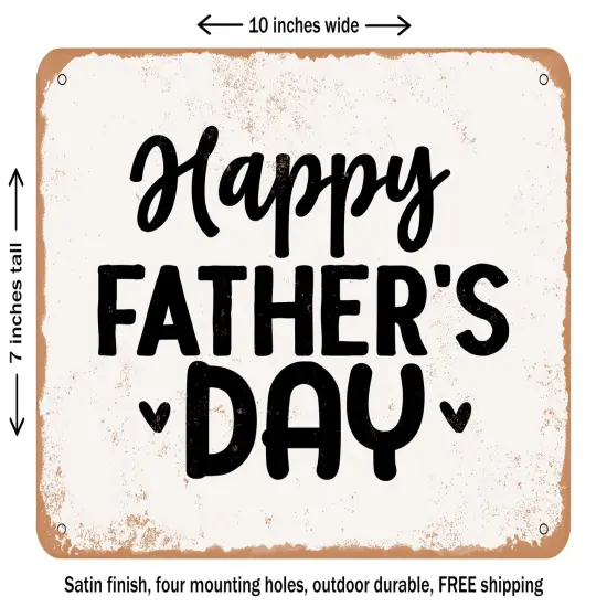 DECORATIVE METAL SIGN - Happy Fathers Day - 4 - Vintage Rusty Look {2}