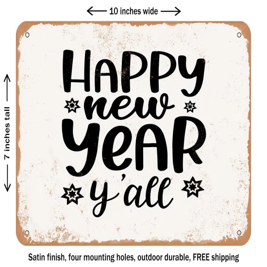 DECORATIVE METAL SIGN - Happy New Year Y'all - 2 - Vintage Rusty Look {1}