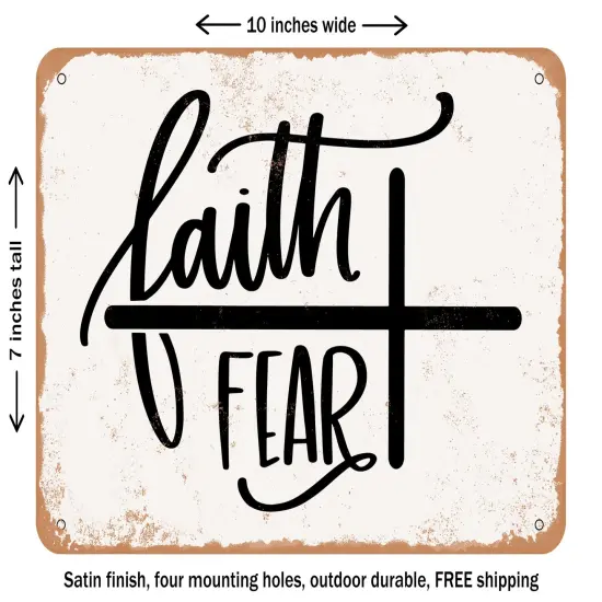 DECORATIVE METAL SIGN - Faith Over Fear - 8 - Vintage Rusty Look {1}