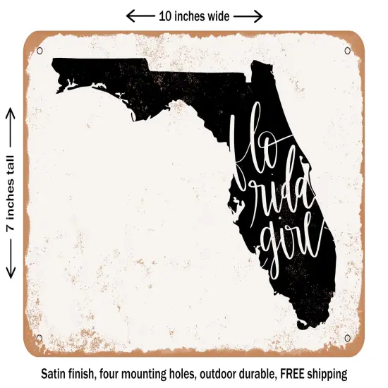 DECORATIVE METAL SIGN - Florida Girl - Vintage Rusty Look {2}