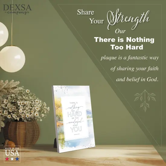 There Is Nothing Too Hard Wood Plaque with Easel and Hook Wall Tabletop Art - 6 inches x 9 inches {4}