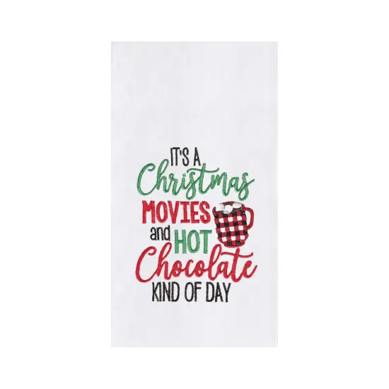 "It&rsquo;s a Christmas Movies & Hot Chocolate Kind of Day" Christmas Holiday Cotton Flour Sack Kitchen Towel 27L x 18W in. {1}
