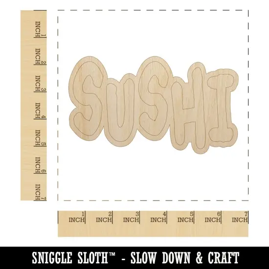 Sushi Fun Text Unfinished Wood Shape Piece Cutout for DIY Craft Projects {1}