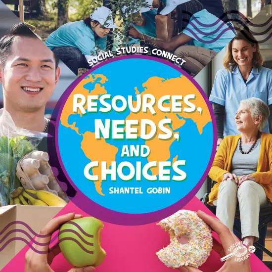 Resources, Needs, and Choices Hardcover {1}