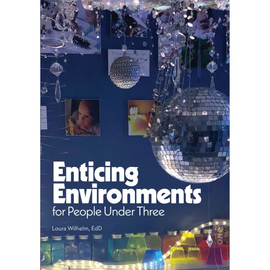 Enticing Environments for People Under Three {1}