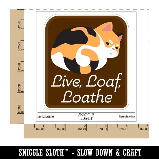 Live Loaf Loathe Funny Cat Grumpy Waterproof Vinyl Phone Tablet Laptop Water Bottle Sticker Set - 5 Pack {1}