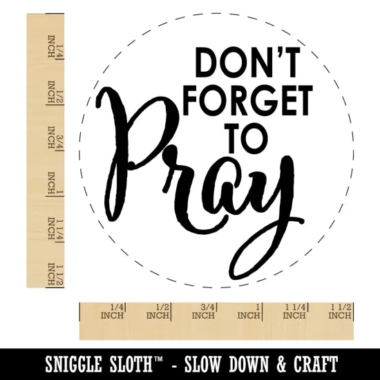 Don't Forget to Pray Inspirational Self-Inking Rubber Stamp for Stamping Crafting Planners Black {1}
