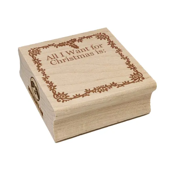 All I Want for Christmas List Square Rubber Stamp for Stamping Crafting {7}