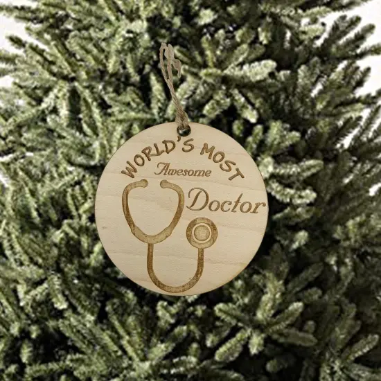 Worlds most Awesome Doctor - Ornament - Raw Wood {2}