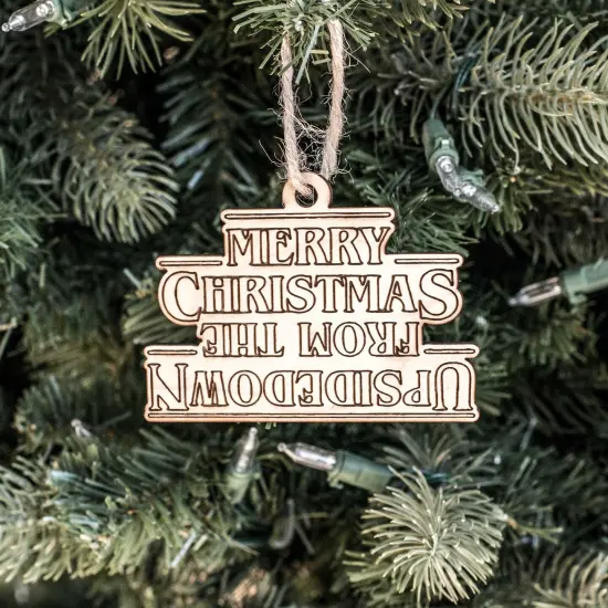 Ornament - Merry Christmas from the Upsidedown - Raw Wood 2x3in {1}