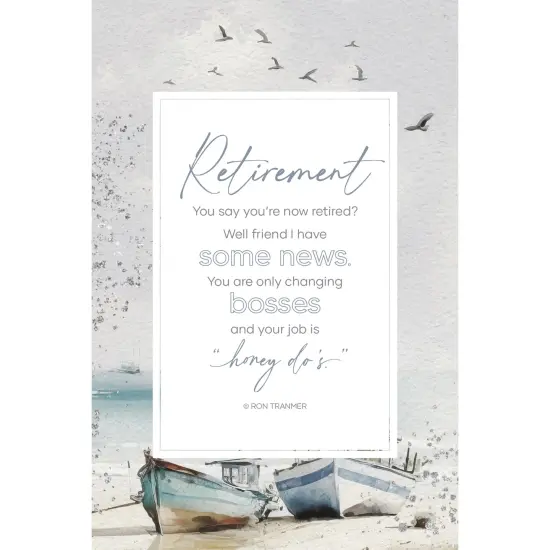 Dexsa Retirement Inspirational Wood Plaque 6 inches x 9 inches {1}