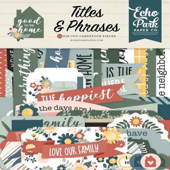 Echo Park Cardstock Ephemera-Titles & Phrases, Good To Be Home {1}