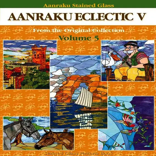 Stained Glass Pattern Book: Aanraku Eclectic Stained Glass Pattern Book Volume 5 {1}