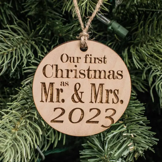 Ornament - 2023 Our First Christmas as Mr and Mrs - Raw Wood 3x3in {1}