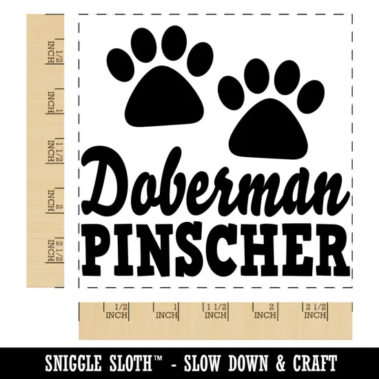 Doberman Pinscher Dog Paw Prints Fun Text Square Rubber Stamp for Stamping Crafting {1}