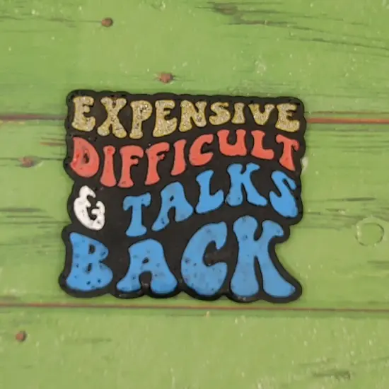 Expensive, Difficult, and Talks Back Silicone Freshie Mold {2}