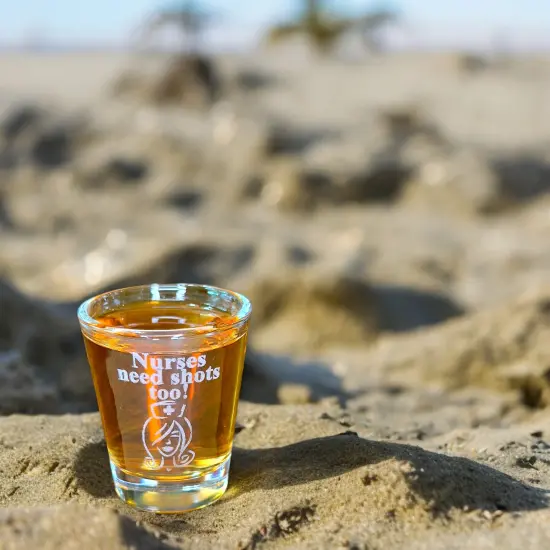 2oz Nurses Need Shots Too Shot Glass {6}