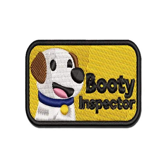 Booty Inspector Funny Dog Pet Multi-Color Embroidered Iron-On or Hook & Loop Patch Applique {1}