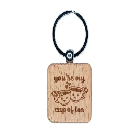 You're My Cup of Tea Love Engraved Wood Square Keychain Tag Charm {1}