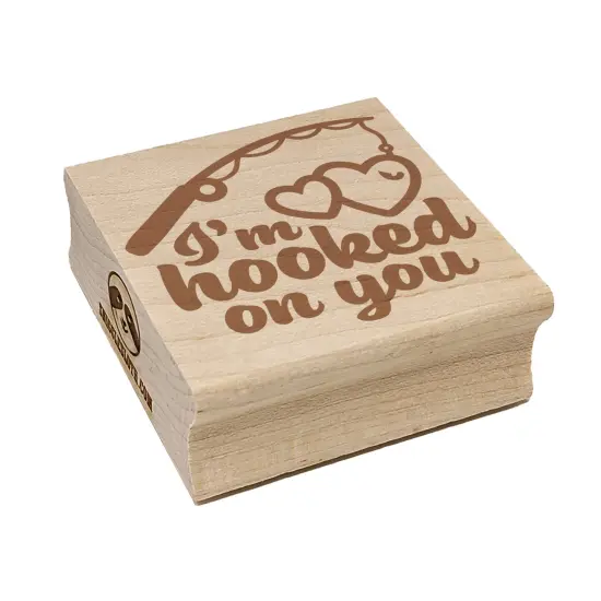 I'm Hooked On You Fishing Pole Love Anniversary Valentine's Day Square Rubber Stamp for Stamping Crafting {7}