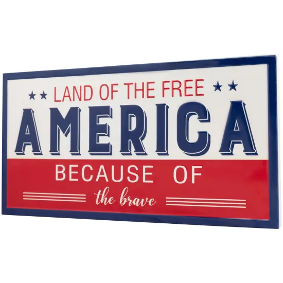 Northlight Land of the Free Because of the Brave Patriotic Metal Wall Sign - 20" White {5}