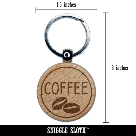 Coffee Text with Image Flavor Scent Engraved Wood Round Keychain Tag Charm {2}