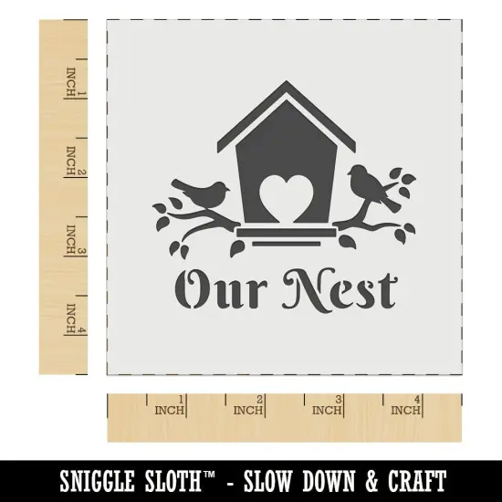 Our Nest Bird House Home Love Wall Cookie DIY Craft Reusable Stencil {7}
