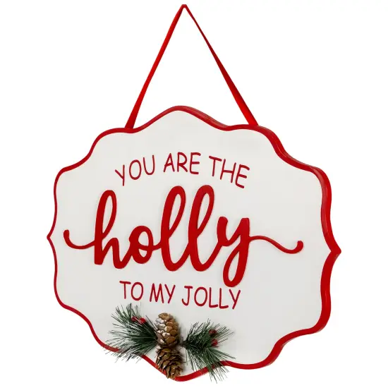 Northlight Hanging Pinecone "You Are The Holly To My Jolly" Christmas Wall Sign - 15.75" Red {5}
