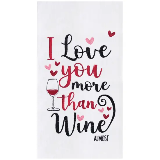 Love You More Than Wine Embroidered Cotton Flour Sack Kitchen Towel {1}