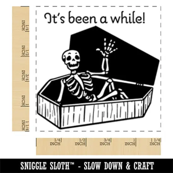 It's Been a While Skeleton in Coffin Square Rubber Stamp for Stamping Crafting {1}