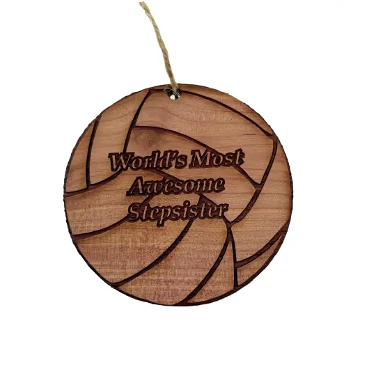 Volleyball Worlds most awesome Stepsister - Cedar Ornament {3}