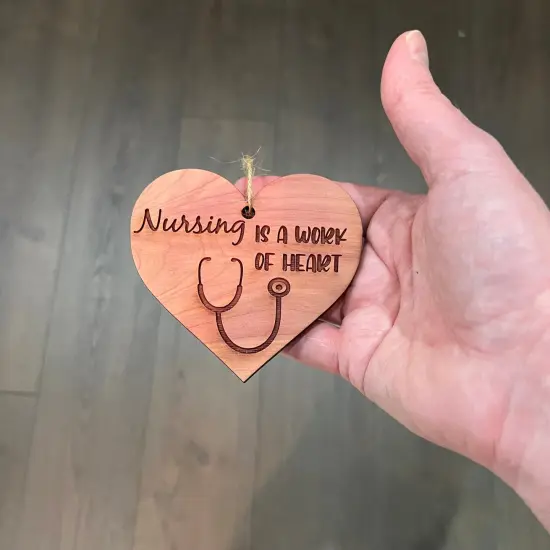 Nursing is a work of Heart - Cedar Ornament {4}