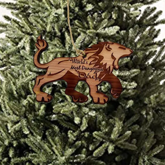 LION Worlds Most Dangerous Dad - Cedar Ornament {2}