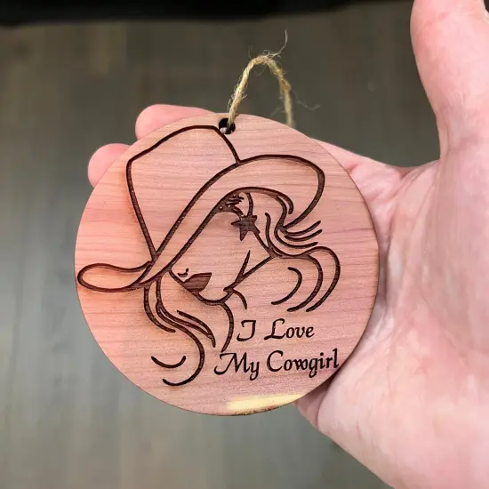 I Love My Cowgirl - Cedar Ornament {4}