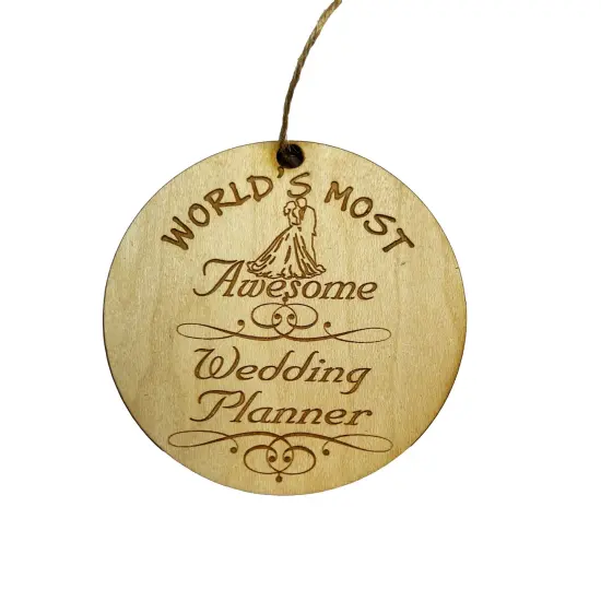 Worlds most Awesome Wedding Planner - Ornament - Raw Wood {1}