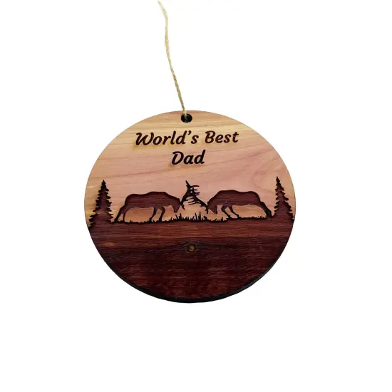Worlds Best Dad Elk Battle - Cedar Ornament {3}