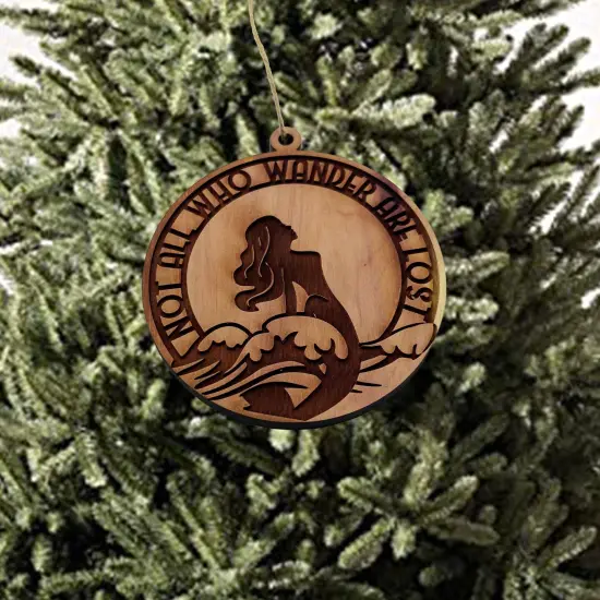 Not all Who Wander are Lost MERMAID - Cedar Ornament {2}