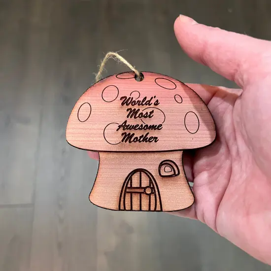 Mushroom House Worlds Most Awesome Mother - Cedar Ornament {4}