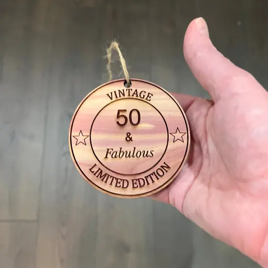 50 and Fabulous - Cedar Ornament {4}