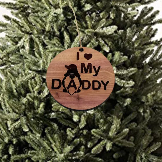 I Love my Daddy Gnome - Cedar Ornament {3}