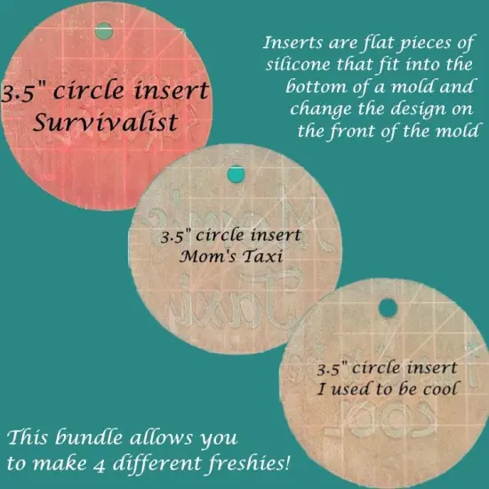 Bundle - 3.5" circle w/post and 3 mom/parent inserts - Silicone Freshie Mold {2}