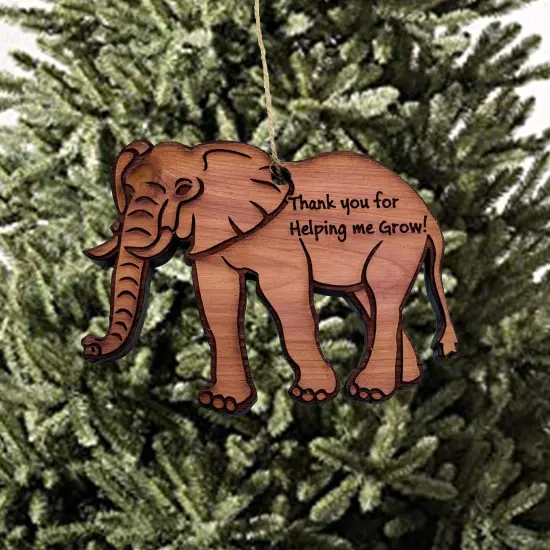Elephant Thank you for helping me Grow - Cedar Ornament {2}