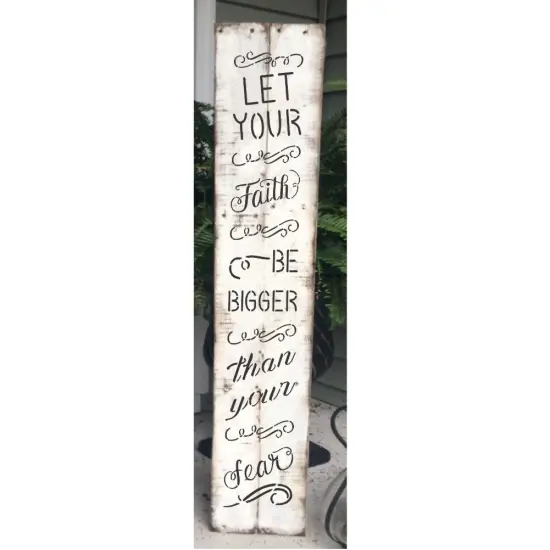 Faith and Fear Vertical Porch Sign Stencil {1}