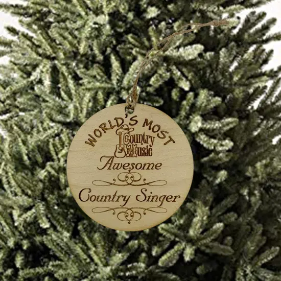 Worlds most Awesome Country Singer- Ornament {2}